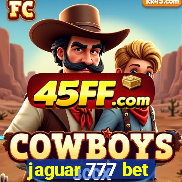 jaguar 777 bet